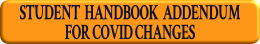 Student Handbook Addendum for Covid Changes